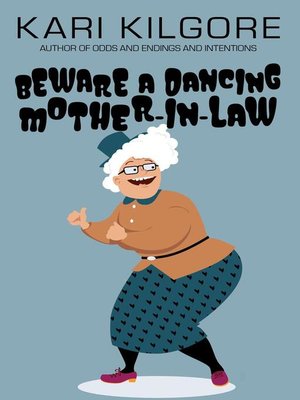 cover image of Beware a Dancing Mother-in-Law
